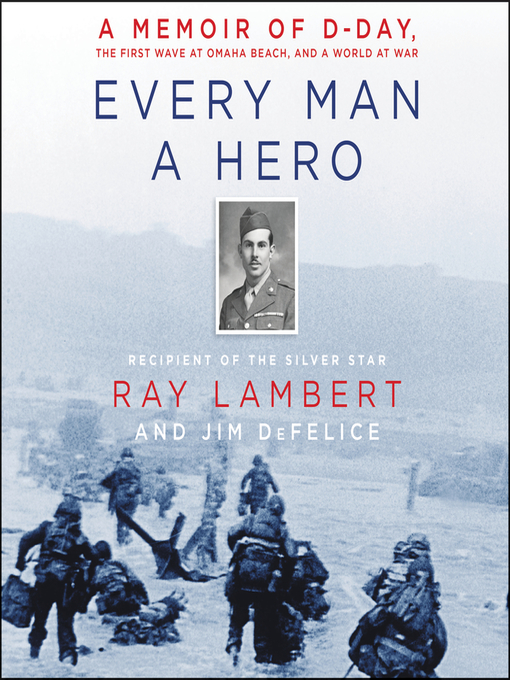 Title details for Every Man a Hero by Ray Lambert - Wait list